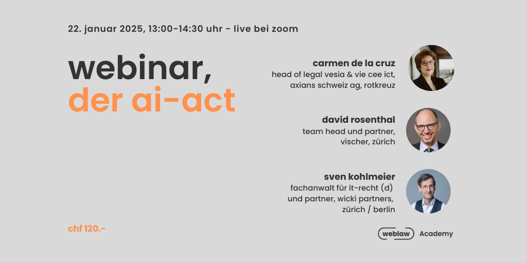 Webinar «Der AI-Act» am 22. Januar 2025, 13:00-14:30 Uhr